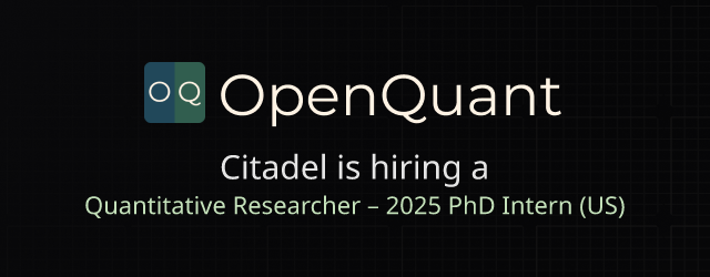 quantitative-researcher-2025-phd-intern-us-citadel