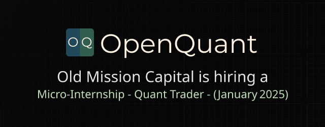 Micro-Internship - Quant Trader - (January 2025) - Old Mission Capital