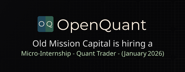 Micro-Internship - Quant Trader - (January 2026) - Old Mission Capital